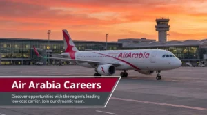Air Arabia Careers 2026: Cabin Crew & Ground Jobs