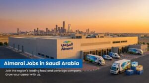Almarai Jobs in Saudi Arabia: Driver, Farm & Factory Roles