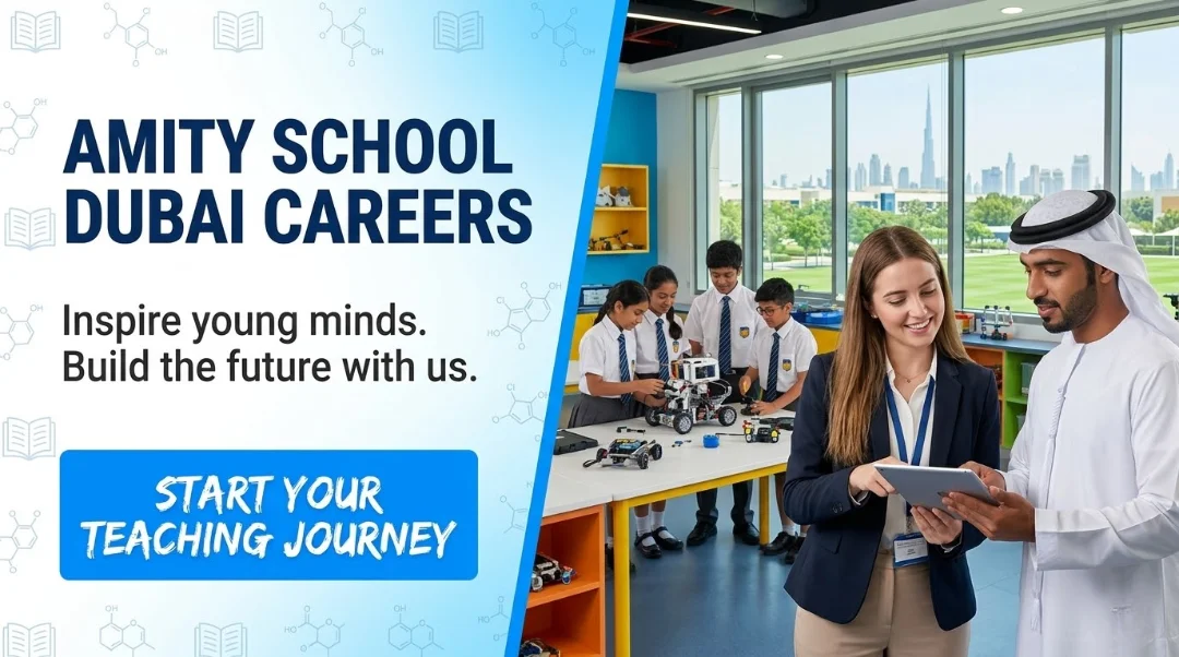 Amity School Dubai Careers | Teaching & Support Roles 2026