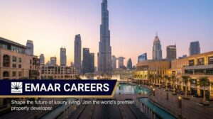 Emaar Careers 2026: Property Sales, Mall & Assistant Jobs