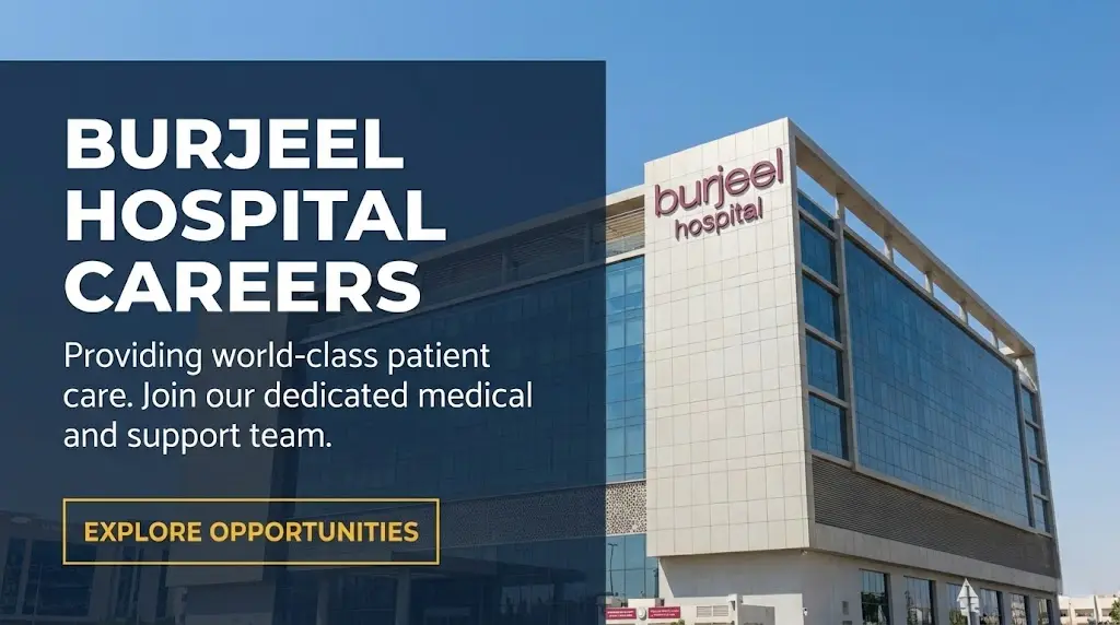 Burjeel Hospital Careers 2026 | Nursing & Clinical Jobs