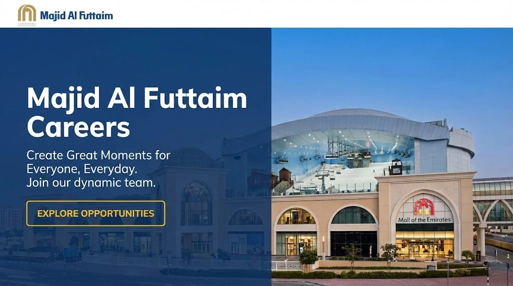 Majid Al Futtaim Careers 2026: Retail & Corporate Roles