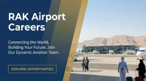 RAK Airport Careers 2026 | Aviation & Terminal Jobs