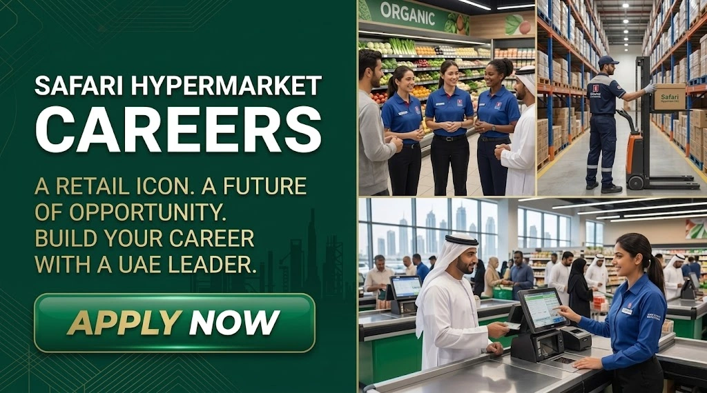 Safari Hypermarket Careers UAE | Cashier & Retail Jobs 2026