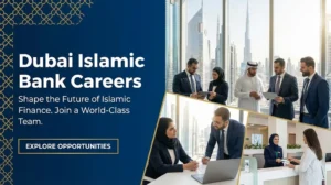 Dubai Islamic Bank Careers | Retail Banking & Sales Roles