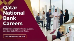Qatar National Bank Careers | IT, Digital & Risk Jobs