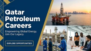 Qatar Petroleum Careers | Drilling & Safety Roles 2026