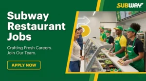 Subway Restaurant Jobs UAE: Fast Food & Kitchen Crew Jobs