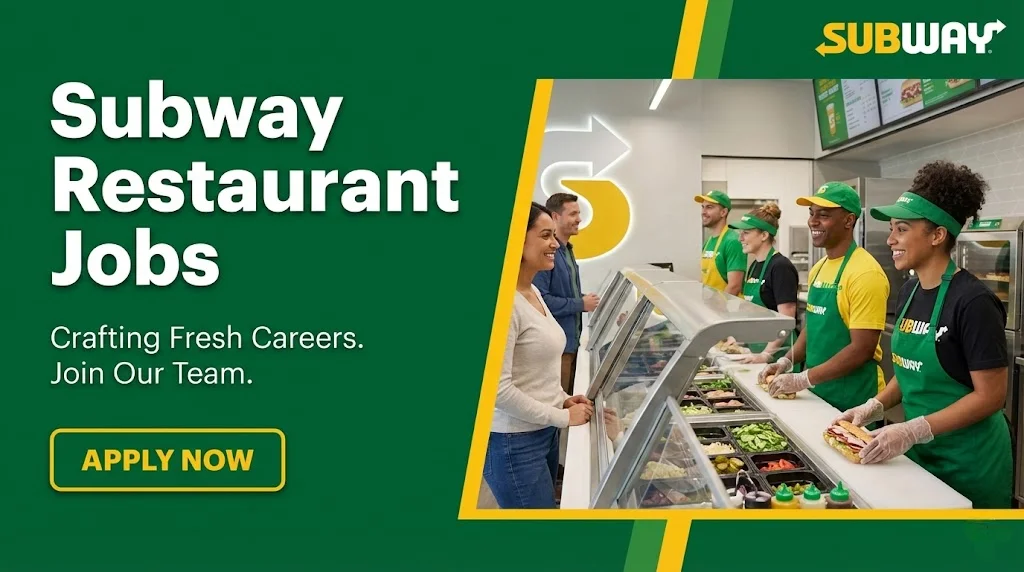 Subway Restaurant Jobs UAE: Fast Food & Kitchen Crew Jobs