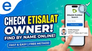 How to Check Etisalat Number Owner in UAE? (Easy Methods)