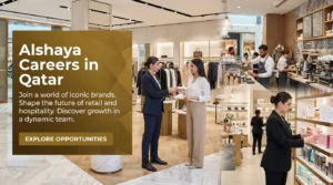 Alshaya Careers in Qatar | Sales Associate & Visual Merchandiser Roles