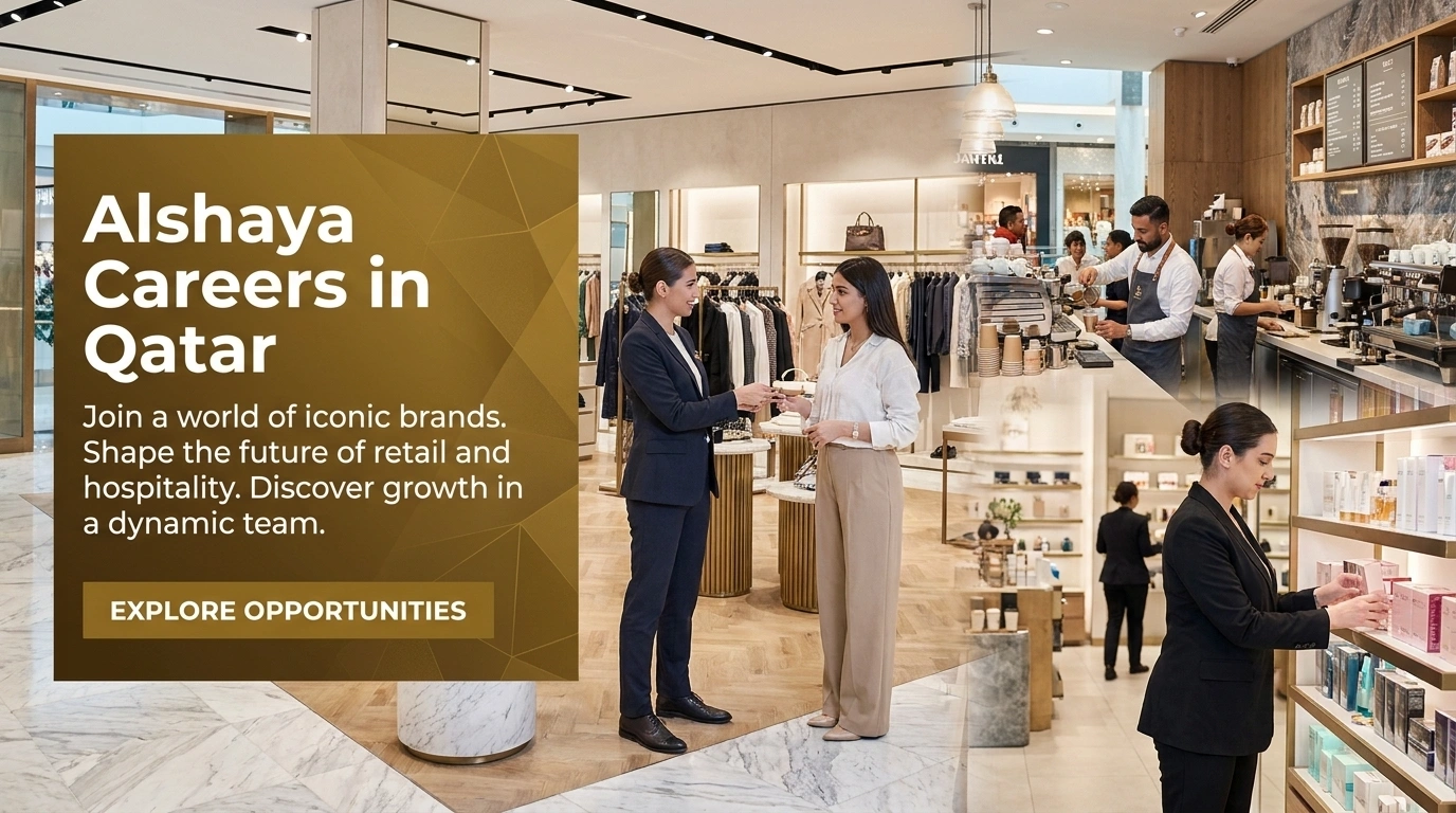Alshaya Careers in Qatar | Sales Associate & Visual Merchandiser Roles