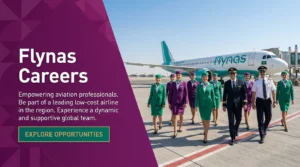 Flynas Careers 2026 | Ground Agent & Flight Attendant Roles
