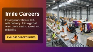 Imile Careers 2026: Apply for Delivery Driver and Courier Jobs