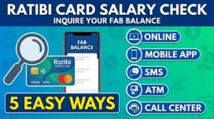 Ratibi Card Salary Check | 5 Easy Ways to Inquire Your FAB Balance
